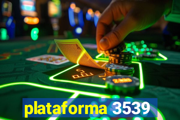 plataforma 3539